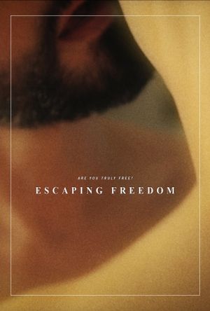 Escaping Freedom's poster