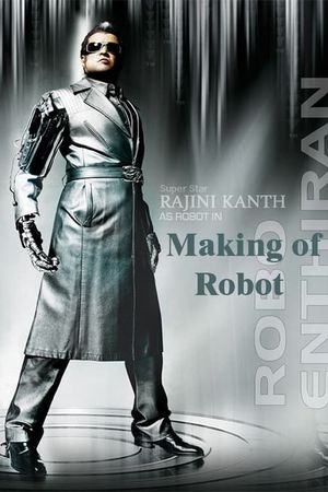 Endhiran Making of Robot's poster