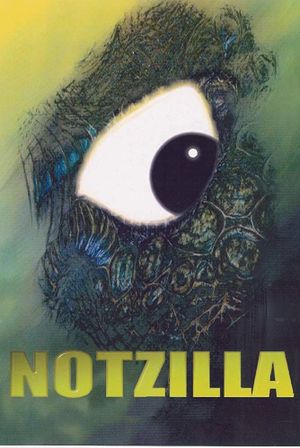 Notzilla's poster