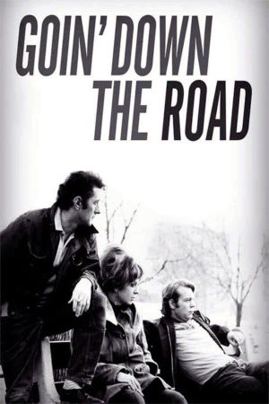 Goin' Down the Road's poster