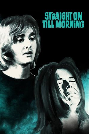 Straight on Till Morning's poster