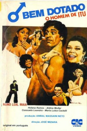 O Bem Dotado - O Homem de Itu's poster