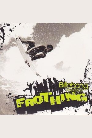 Frothing's poster image