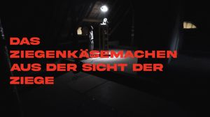 Das Ziegenkäsemachen aus der Sicht der Ziege's poster