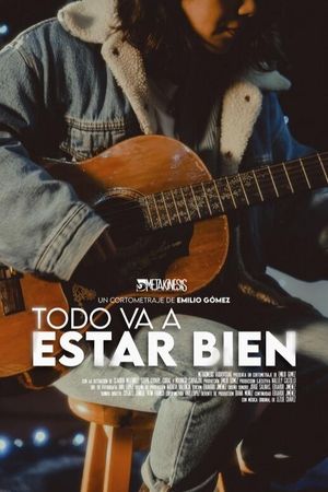 Todo va a Estar Bien's poster