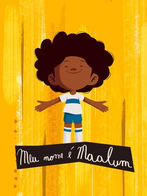 Meu Nome É Maalum's poster