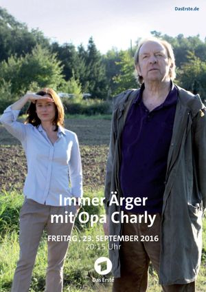 Immer Ärger mit Opa Charly's poster