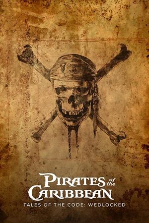 Pirates of the Caribbean: Tales of the Code: Wedlocked's poster