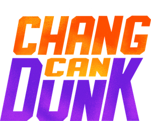 Chang Can Dunk's poster