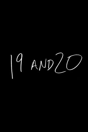 19 and 20's poster