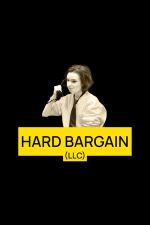 Hard Bargain (LLC)'s poster