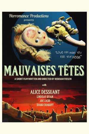 Mauvaises Têtes's poster