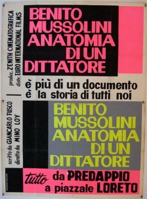 Benito Mussolini: anatomia di un dittatore's poster