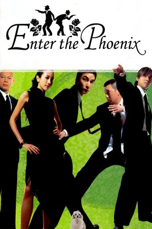 Enter the Phoenix's poster