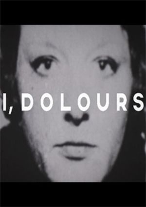 I, Dolours's poster