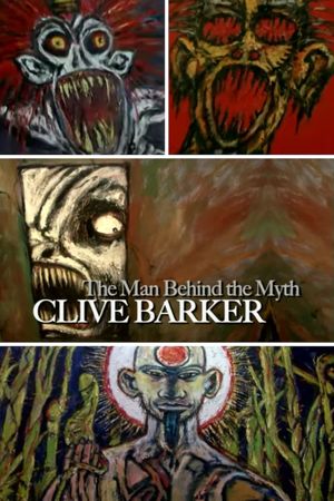 Clive Barker: The Man Behind the Myth's poster