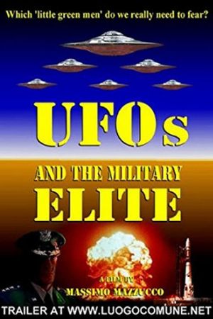 I padroni del mondo - UFO, militari e pericolo atomico's poster
