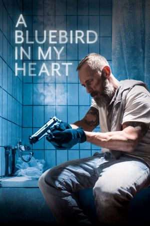 A Bluebird in My Heart's poster
