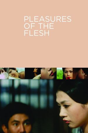 The Pleasures of the Flesh's poster