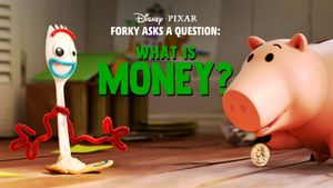 Forky Asks a Question: What Is Money?'s poster