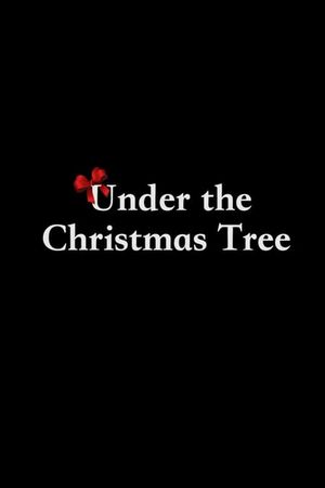 Under the Christmas Tree's poster