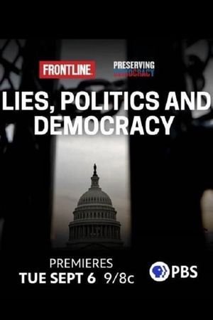 Lies, Politics and Democracy's poster