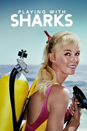 Playing with Sharks: The Valerie Taylor Story's poster
