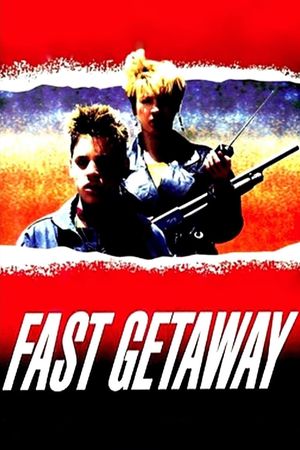 Fast Getaway's poster