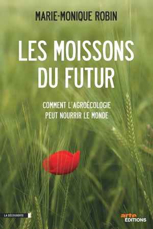 Les moissons du futur's poster