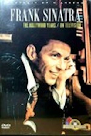 Frank Sinatra: The Hollywood Years's poster