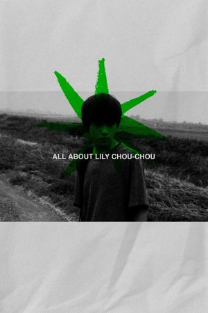 All About Lily Chou-Chou's poster