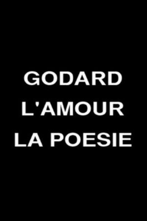 Godard: Love and Poetry's poster