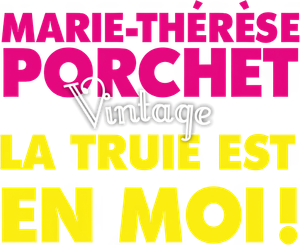 Marie-Thérèse Porchet : La Truie est en moi !'s poster