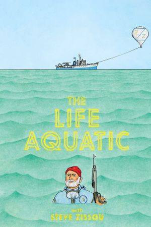 The Life Aquatic with Steve Zissou's poster