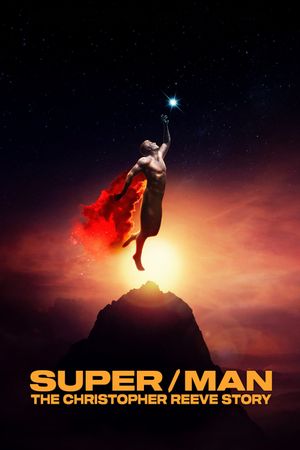 Super/Man: The Christopher Reeve Story's poster