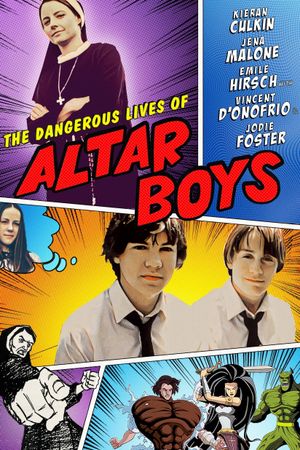The Dangerous Lives of Altar Boys's poster