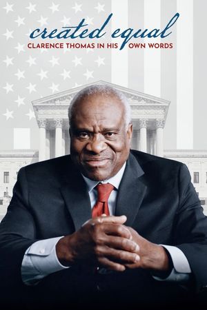 Created Equal: Clarence Thomas in His Own Words's poster