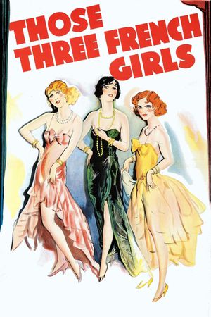 Those Three French Girls's poster