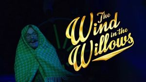 The Wind in the Willows: The Musical's poster