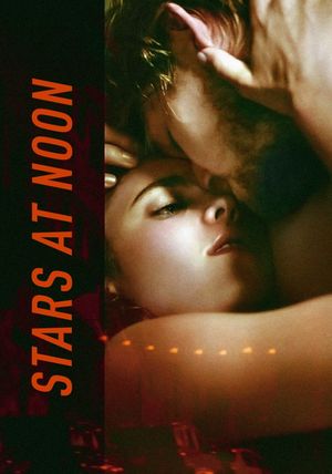 Stars at Noon's poster
