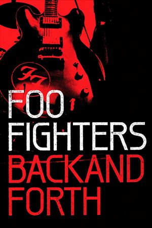 Foo Fighters: Back and Forth's poster