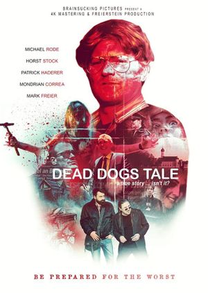 Dead Dogs Tale's poster