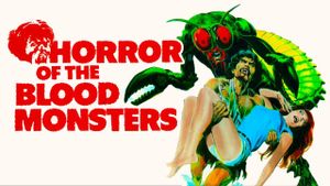 Horror of the Blood Monsters's poster