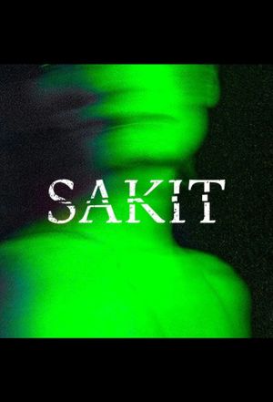 Sakit's poster