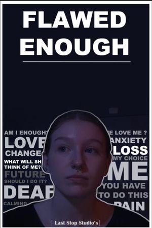 Flawed Enough's poster