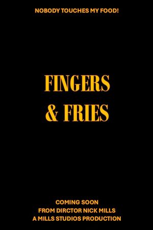 Fingers & Fries's poster