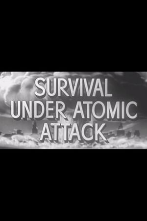 Survival Under Atomic Attack's poster