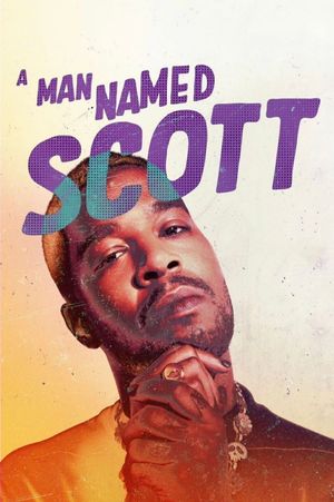 A Man Named Scott's poster