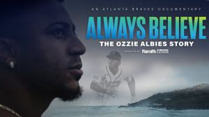 Always Believe: The Ozzie Albies Story's poster
