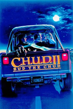 C.H.U.D. II: Bud the Chud's poster
